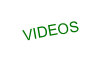 VIDEOS
